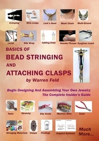  Warren Feld - Basics of Bead Stringing and Attaching Clasps.