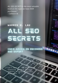  Warren H. Lau - All SEO Secrets - CEO's Advice on Computer Science.