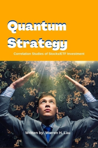  Warren H. Lau - Quantum Strategy - Winning Strategies of Professional Investment.
