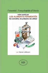 Votre santé par les aliments fermentés