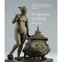 Medieval and Renaissance Sculpture in the Ashmolean Museum