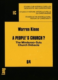Warren Kinne - A People's Church? - The Mindanao-Sulu Church Debacle.
