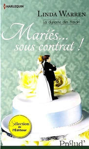 Mariés... sous contrat !