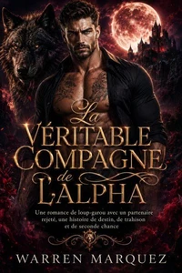 La véritable compagne de l'alpha