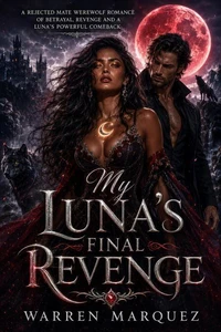 My Luna’s Final Revenge
