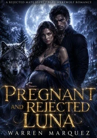 Pregnant and Rejected Luna