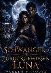 Schwanger und zurückgewiesen Luna