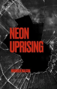 Neon Uprising