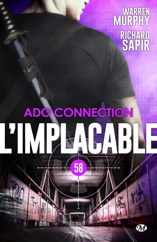 Ado connection. L'Implacable, T58