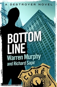 Warren Murphy et Richard Sapir - Bottom Line - Number 37 in Series.