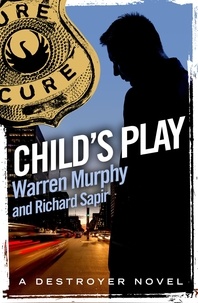 Warren Murphy et Richard Sapir - Child's Play - Number 23 in Series.