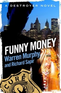 Warren Murphy et Richard Sapir - Funny Money - Number 18 in Series.