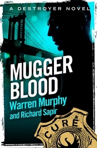 Warren Murphy et Richard Sapir - Mugger Blood - Number 30 in Series.