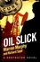 Oil Slick. Number 16 in Series
