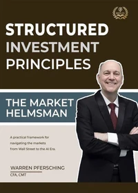 The Market Helmsman: Structured Investment Principles from Wall Street to the AI Era