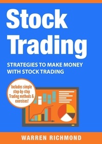  Warren Richmond - Stock Trading: Strategies to Make Money with Stock Trading - Stock Trading Series, #2.