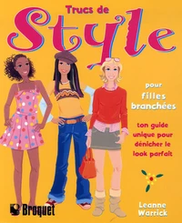 Trucs de style pour filles branchées