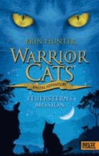 Warrior Cats - Feuersterns Mission. Special Adventure.
