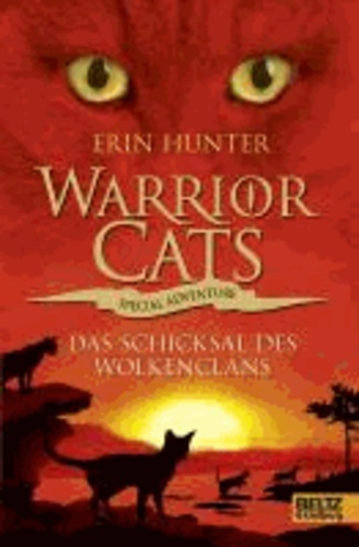 Warrior Cats - Special Adventure. Das Schicksal des WolkenClans.