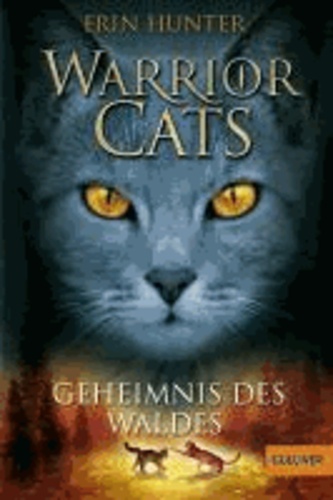 Warrior Cats Staffel 1/03. Geheimnis des Waldes.