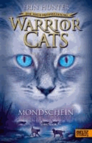 Warrior Cats Staffel 2/02. Die neue Prophezeiung. Mondschein.