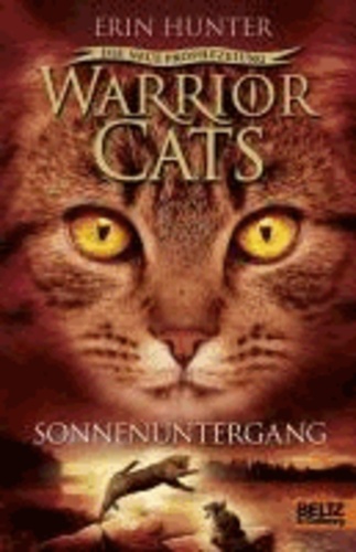 Warrior Cats Staffel 2/06. Die neue Prophezeiung. Sonnenuntergang.