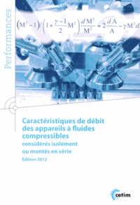 Caractéristiques de débit des appareils à fluide compressibles considérés isolément ou montés en série