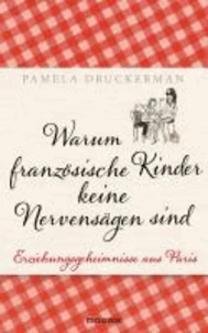 Warum französische Kinder keine Nervensägen sind
