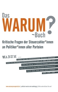 Warum Presseportal - Das Warum?-Buch - Kritische Fragen der Steuerzahler an Politiker aller Parteien.
