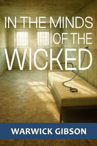 In the Minds of the Wicked