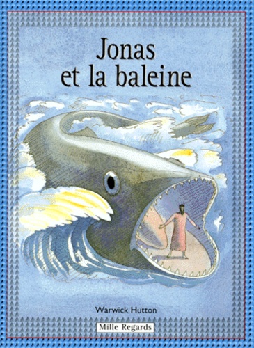 Warwick Hutton - Jonas Et La Baleine.