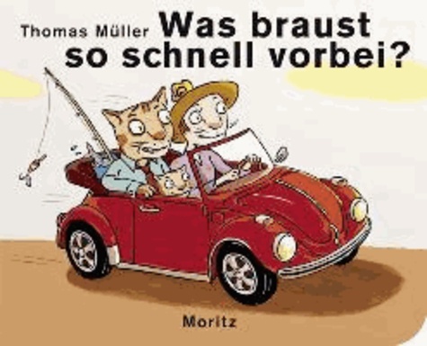 Thomas M. MÃ¼ller - Was braust so schnell vorbei? - Pappbilderbuch.