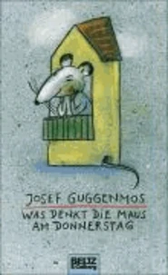 Was denkt die Maus am Donnerstag?