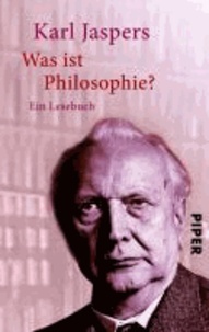 Was ist Philosophie? - Ein Lesebuch.