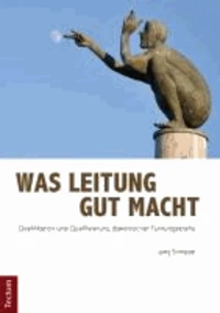 Was Leitung gut macht
