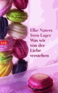 Was wir von der Liebe verstehen