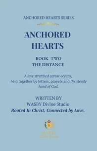 Anchored Hearts: Book Two: The Distance