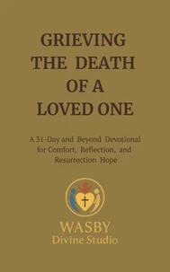 Grieving The Death of a Loved One