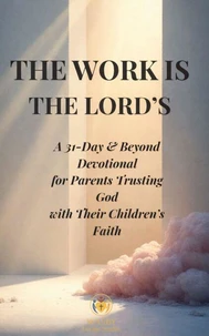 The Work Is the Lord’s