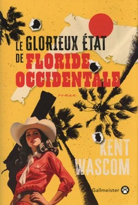 Le glorieux état de Floride-Occidentale