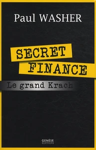 Secret finance ou le grand krach