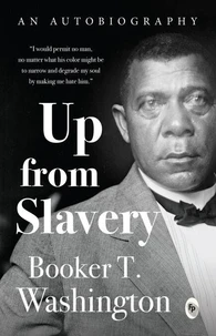 Up from the Slavery