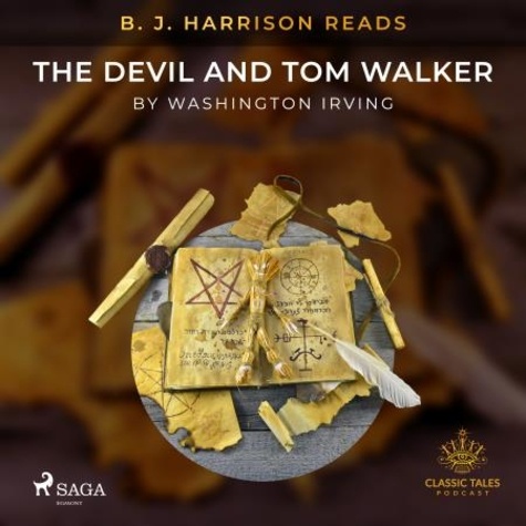 Washington Irving et B. J. Harrison - B. J. Harrison Reads The Devil and Tom Walker.