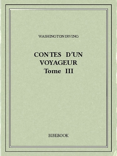 Contes d'un voyageur III