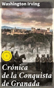 Crónica de la Conquista de Granada