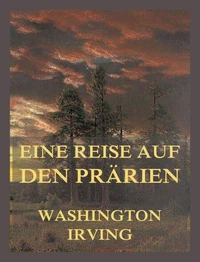 Eine Reise auf den Prärien