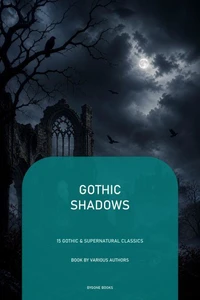 Gothic Shadows