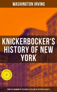 KNICKERBOCKER'S HISTORY OF NEW YORK