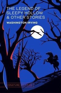 Washington Irving - The Legend of Sleepy Hollow &amp; Other Stories.