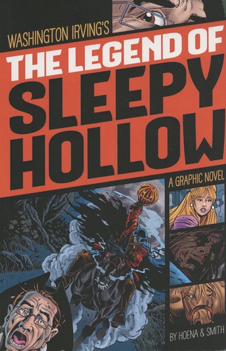 Washington Irving - The Legend of Sleepy Hollow - A Graphic Novel.